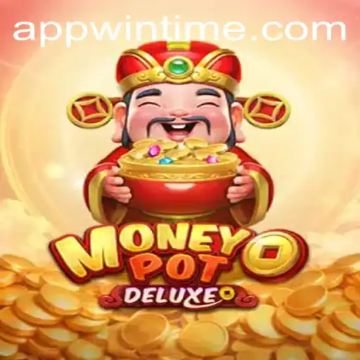 Discover the Thrills of MoneyPotDELUXE: Your Guide to Winning Big with WINTIME